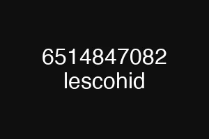 6514847082 lescohid
