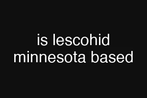 is lescohid minnesota based